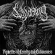 Vignettes of Cruelty a...