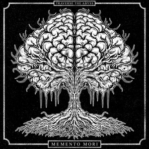 Traverse the Abyss - Memento Mori